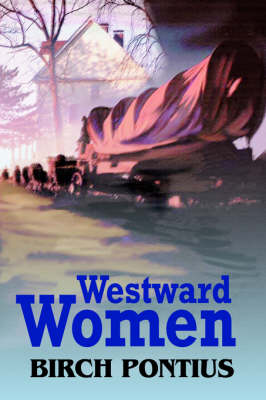 Westward Women (Hardback)