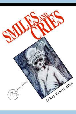 Smiles and Cries (Hardback)
