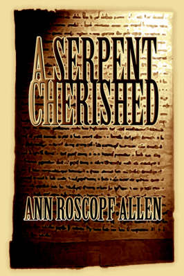 A Serpent Cherished (Hardback)