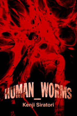Human_worms (Hardback)