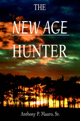 The New Age Hunter (Hardback)
