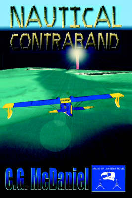 Nautical Contraband: A Krewe of Jupiter Novel (Hardback)