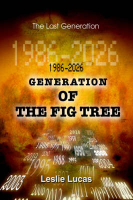 1986-2026 Generation of the Fig Tree: The Last Generation (Hardback)