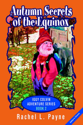 Autumn Secrets of the Equinox: Iggy Colvin Adventure Series Book 2 (Hardback)