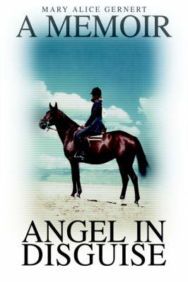 Angel in Disguise: A Memoir (Hardback)