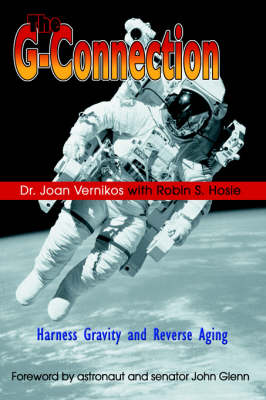 The G-Connection: Harness Gravity and Reverse Aging (Hardback)