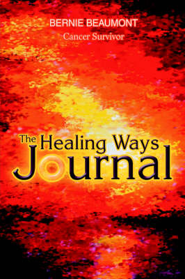 The Healing Ways Journal (Hardback)