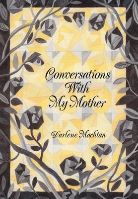 Conversations with My Mother (Hardback)