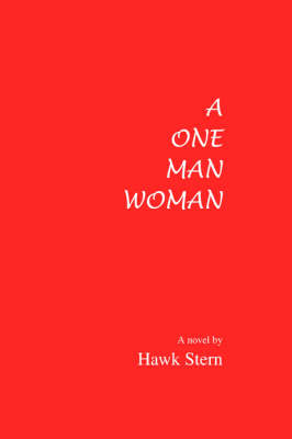 A One Man Woman (Hardback)