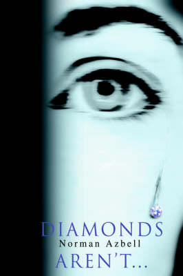 Diamonds Aren't... (Hardback)