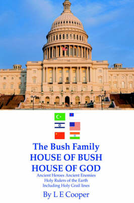 The Bush Family House of Bush House of God (Hardback)