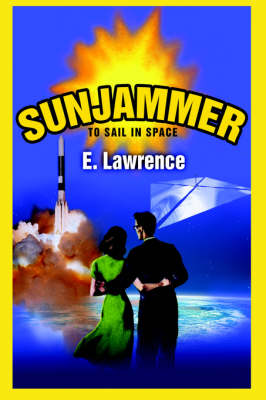 Sunjammer: To Sail in Space (Hardback)