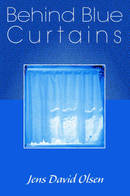 Behind Blue Curtains (Hardback)
