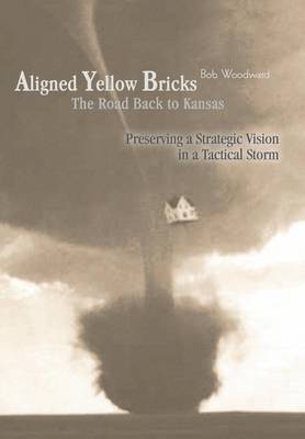 Aligned Yellow Bricks: The Road Back to Kansas (Hardback)