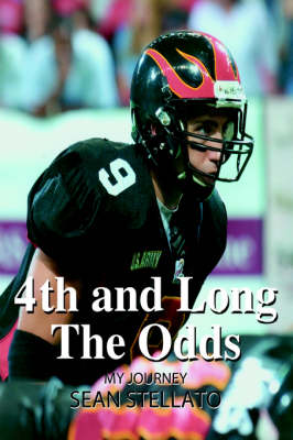 4th and Long the Odds: My Journey (Hardback)