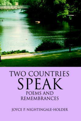 Two Countries Speak: Poems and Remembrances (Hardback)