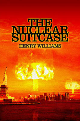The Nuclear Suitcase (Hardback)