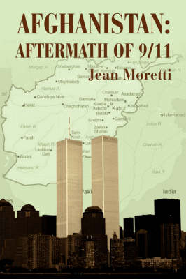 Afghanistan: Aftermath of 9/11 (Hardback)