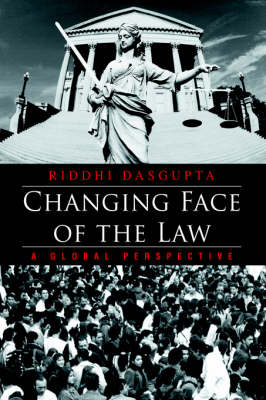 Changing Face of the Law: A Global Perspective (Hardback)