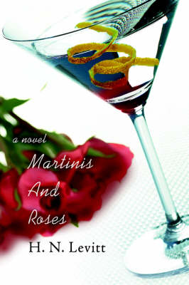 Martinis and Roses (Hardback)