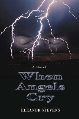 When Angels Cry (Hardback)
