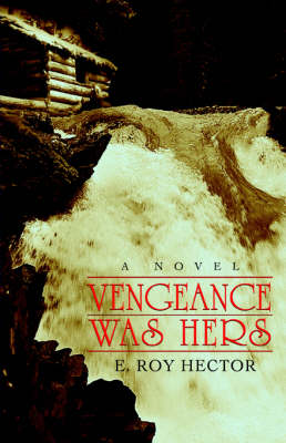 Vengeance Was Hers (Hardback)
