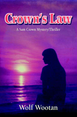 Crown's Law: A Sam Crown Mystery/Thriller (Hardback)