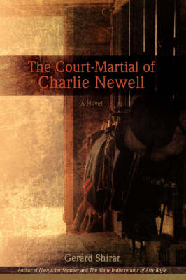 The Court-Martial of Charlie Newell (Hardback)