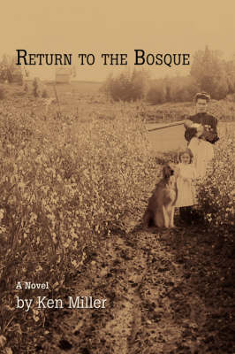 Return to the Bosque (Hardback)