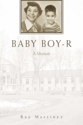 Baby Boy-R: A Memoir (Hardback)