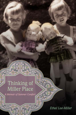 Thinking of Miller Place: A Memoir of Summer Comfort (Hardback)