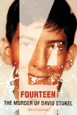 Fourteen: The Murder of David Stukel (Hardback)