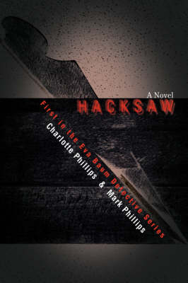 Hacksaw: First in the Eva Baum Detective Series (Hardback)