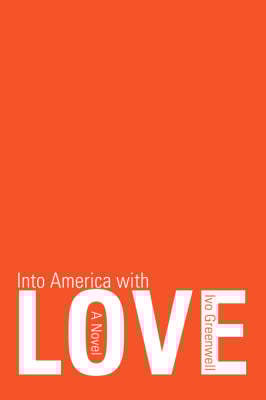 Into America with Love (Hardback)