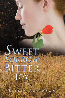 Sweet Sorrow, Bitter Joy (Hardback)