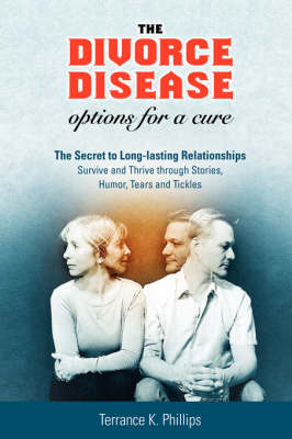 The Divorce Disease: Options for a Cure (Hardback)