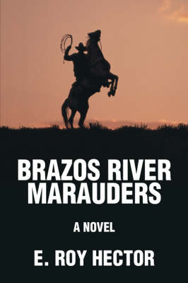 Brazos River Marauders (Hardback)