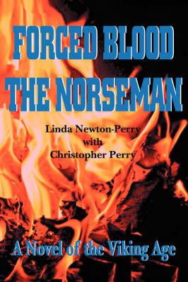 Forced Blood the Norseman (Hardback)
