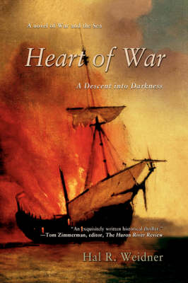 Heart of War: A Descent Into Darkness (Hardback)