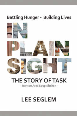In Plain Sight: The Story of Task (Hardback)
