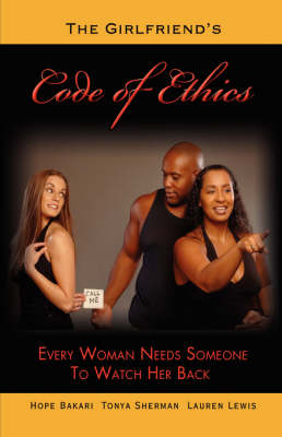 The Girlfriend's Code of Ethics (Hardback)