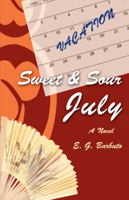 Sweet and Sour July (Hardback)