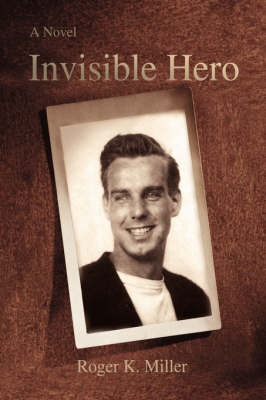 Invisible Hero (Hardback)