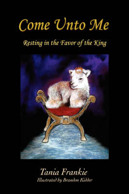 Come Unto Me: Resting in the Favor of the King (Hardback)
