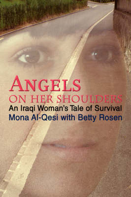Angels on Her Shoulders: An Iraqi Woman's Tale of Survival (Hardback)