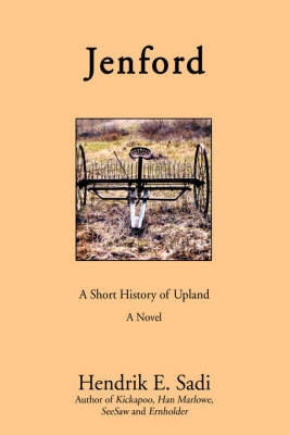 Jenford: A Short History of Upland (Hardback)