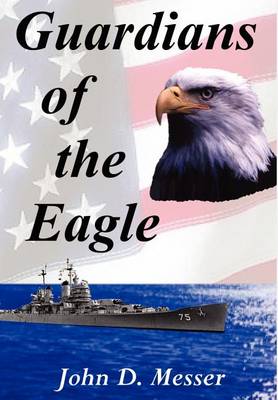 Guardians of the Eagle (Hardback)