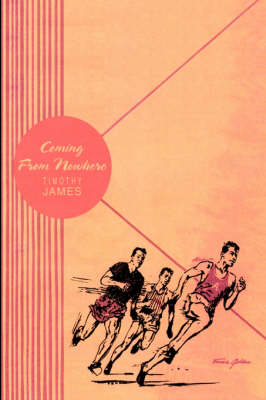 Coming from Nowhere (Hardback)