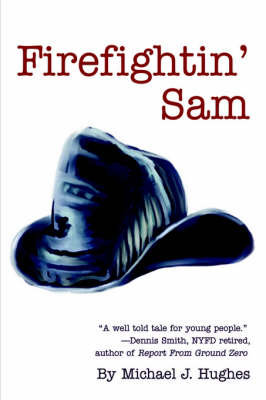 Firefightin' Sam (Hardback)