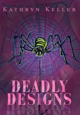 Deadly Designs (Hardback)